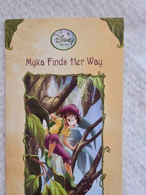 Disney Fairies Pixie Hollow Book - Myka Finds her way
